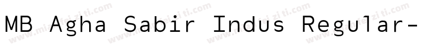 MB Agha Sabir Indus Regular字体转换